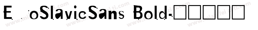 EuroSlavicSans Bold字体转换